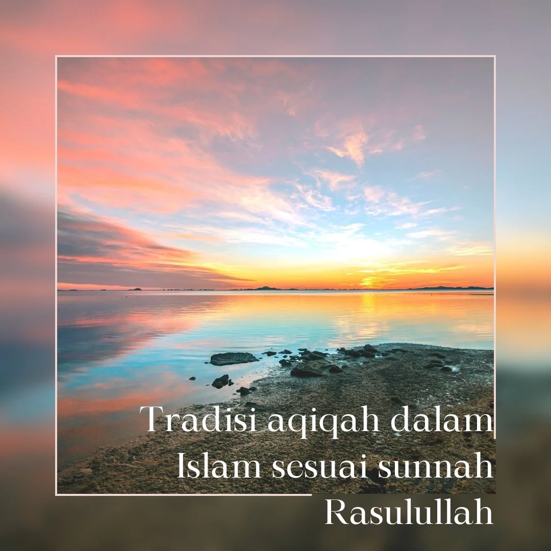 Tradisi aqiqah dalam Islam sesuai sunnah Rasulullah